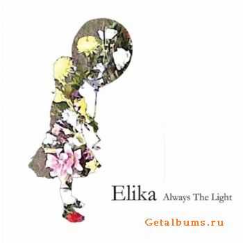 Elika - Always The Light (2012)