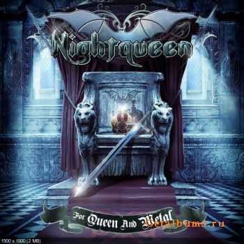 Nightqueen  -  For Queen And Metal  (2012)
