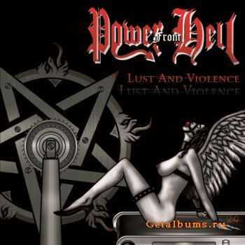 Power From Hell  - Lust And Violence  (2011)