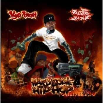 Kyo Itachi & Ruste Juxx - Hardbodie Hip Hop (2012)