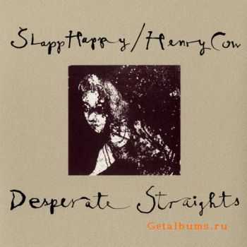 Slapp Happy - Henry Cow - Desperate Straights (1975)