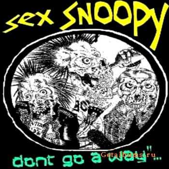 SeX Snoopy - Don't Go Away (2009)