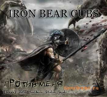 Iron Bear Cubs -   (Single) (2012)