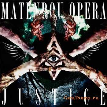 Matenrou Opera - Justice(2012)