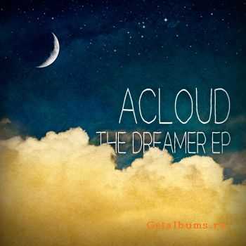 Acloud - The Dreamer [EP] (2012)