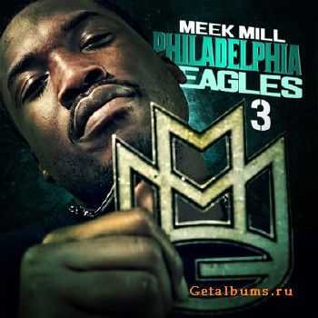 Meek Mill  Philadelphia Eagles 3 (2012)