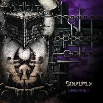 Soulfly - Enslaved (2012)