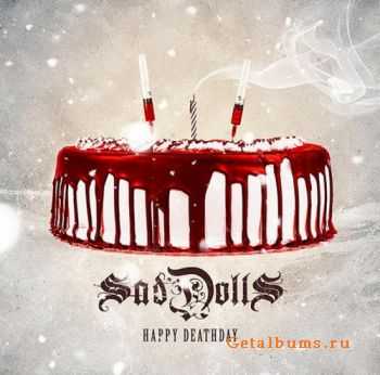 SadDolls  -  Happy Deathday  (2012)