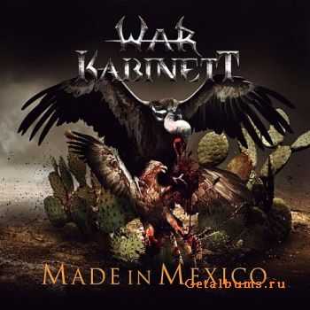 War Kabinett  -  Made In Mexico (2011)