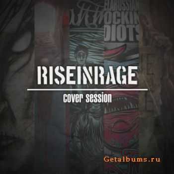 Rise in Rage - Cover Session [EP] (2012)