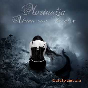 Adrian Von Ziegler - Mortualia (2012)