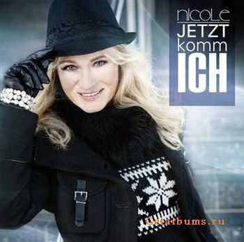 Nicole - Jetzt Komm Ich (2012)