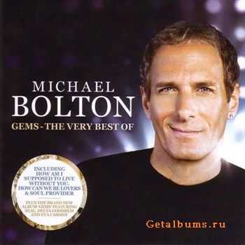 Michael Bolton - Gems: The Very Best Of (2012)