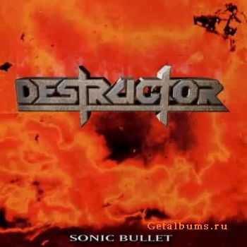 Destructor - Sonic Bullet (2003)