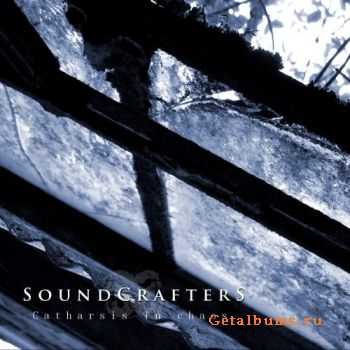 Soundcrafters - Catharsis In Chaos (EP) (2011)