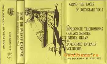 Impregnate Trichomonas & Carcass Grinder & Unholy Grave & Saprogenic Entrails & Voltifobia - Grind The Faces Of Rockstars (Split) (1995)