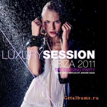 VA - Luxury Session Ibiza 2011 - The Closing Party (unmixed tracks) (2011)