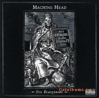 Machine Head - The Blackening 2007 [LOSSLESS]