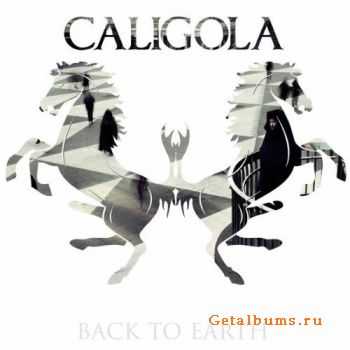 Caligola - Back to Earth (2012)