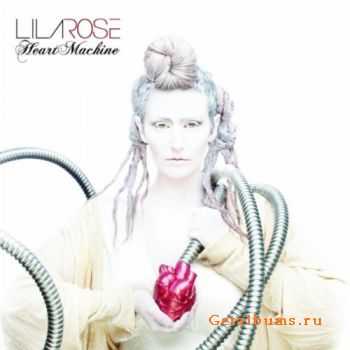 Lila Rose - Heart Machine (2012)