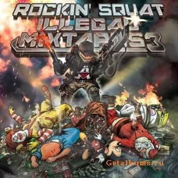 Rockin' Squat - Illegal Mixtapes 3 (2012)