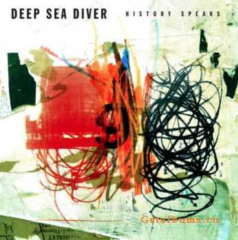 Deep Sea Diver - History Speaks (2012)