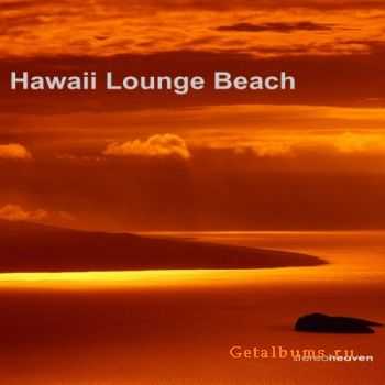 VA - Hawaii Lounge Beach (2011)