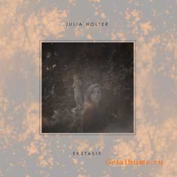 Julia Holter - Ekstasis (Expanded Edition) (2012)