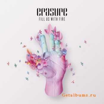 Erasure - Fill Us With Fire [CDM] (2012)