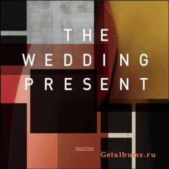 The Wedding Present - Valentina (2012)