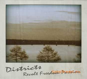 Districts - Revolt Freedom Passion (2010)