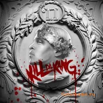 T.I. - Kill Da King (2012)
