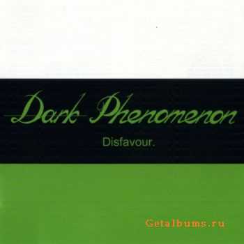 Dark Phenomenon - Disfavour (2012)