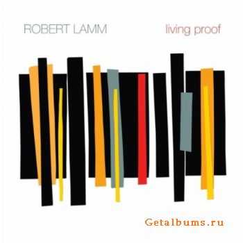 Robert Lamm - Living Proof (2012)