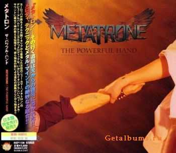 Metatrone - The Powerful Hand {Japanese Edition} (2005)