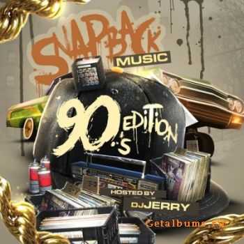 Various Artists - Snapback Music-90s Edition (2012)