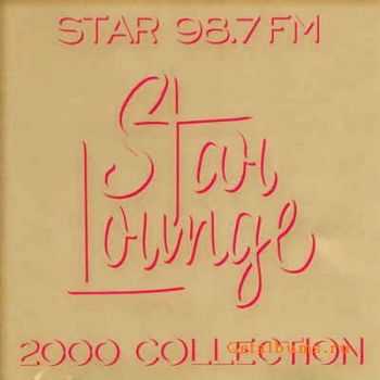 VA - Star Lounge 2000 Collection [Limited Edition] (2000)