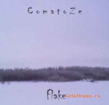 ComatoZe - Flake [EP] (2012)