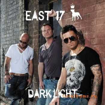 East 17  Dark Light (2012)