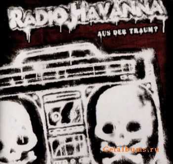 Radio Havanna - Aus der Traum? (2005)