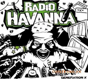 Radio Havanna - Generation X (2007)