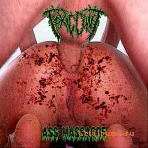 Toxic Cunt - Ass Massacre (2007)