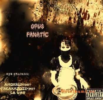Helltyrant - Opus Fanatic (2012)