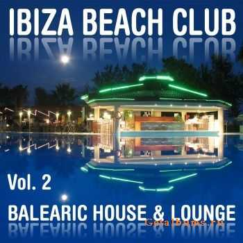 VA - Ibiza Beach Club Vol 2: Balearic House & Lounge (2012)