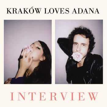 Krakow Loves Adana - Interview (2012)