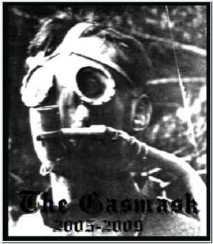 The Gasmask - 2005-2009 (2012)