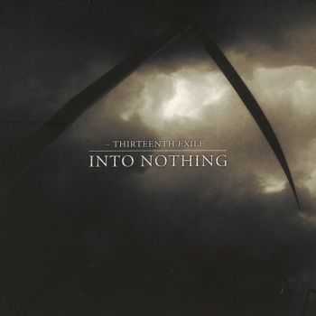 Thirteenth Exile - Into Nothing (2011)