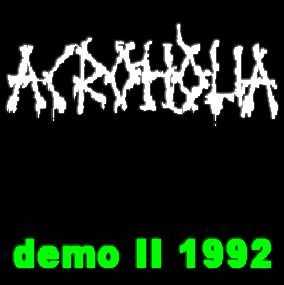 Acroholia - Demo II (Demo) (1992)