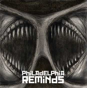 Philadelphia Reminds - EP (2012)