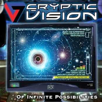 Cryptic Vision - Of Infinite Possibilities (2012)